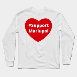 Support Mariupol - Love Hashtag Heart Long Sleeve T-Shirt